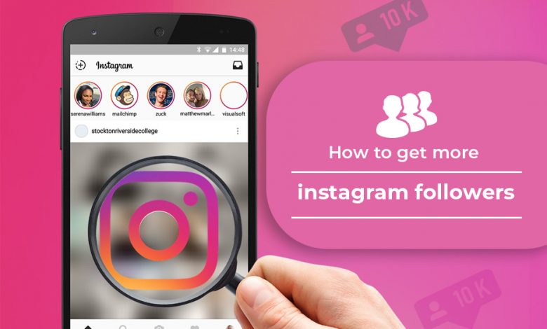 How to get more followers on Instagram?